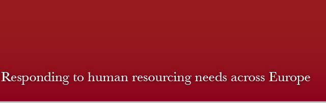 Responding to Human Resourcing needs across Europe